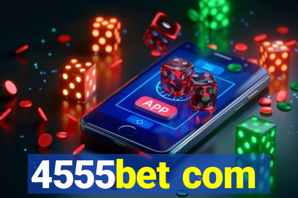 4555bet com